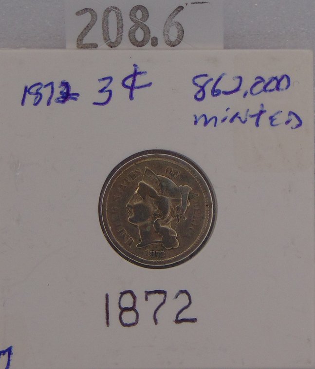 1872 Three-Cent Piece Nickel VG (first year). Mintage of 862,000.