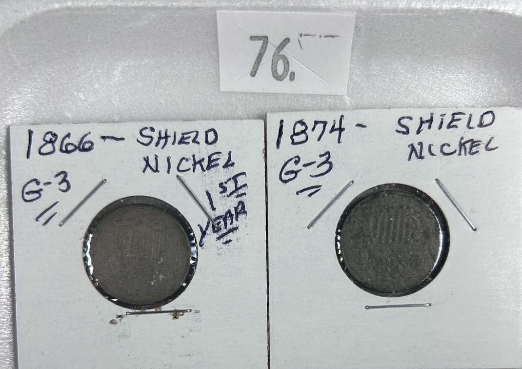 1866 (first year), 1874 Shield Nickels G-3.