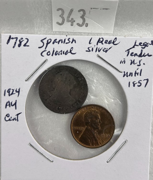 1782 Spanish Colonial Silver 1 Real. 1924 Lincoln Cent.