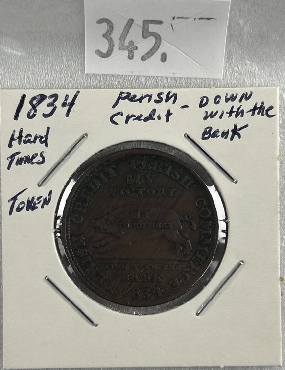 1834 Perish Credit "Down with the Bank" Hard Times Token.