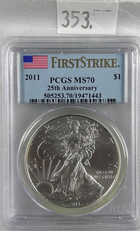 2011 Silver Eagle PCGS MS70 25th Anniversary.