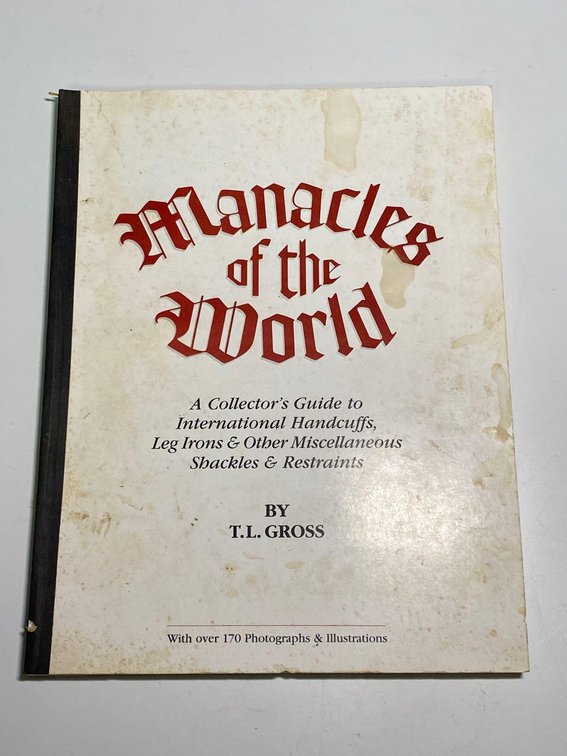 Manacles of The World By T.L. Gross