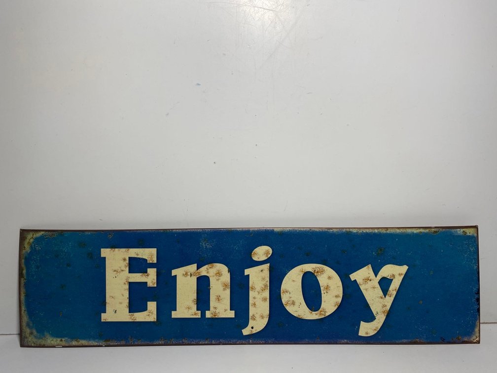 19" Metal "Enjoy" Sign 