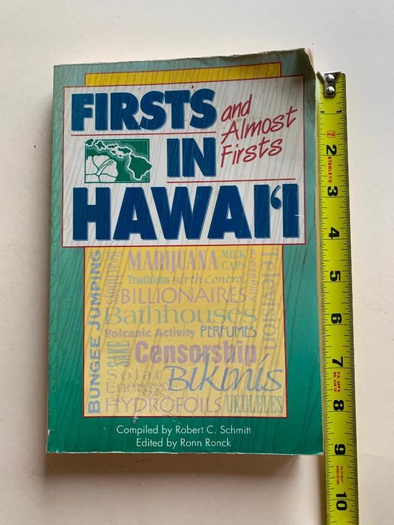 First and almost firsts in Hawaii