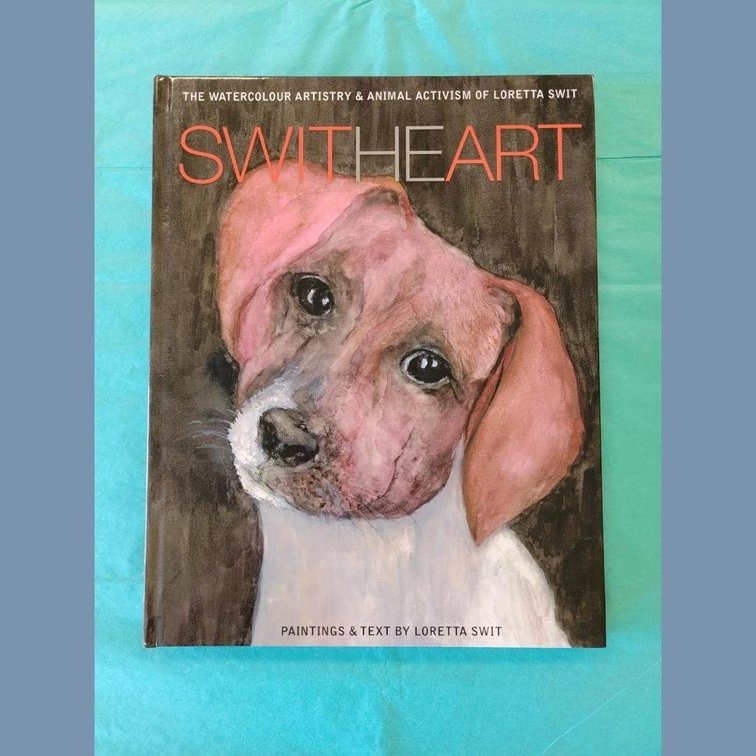 *Signed* SwitHeart - The Watercolour Artistry & Animal Activism of Loretta Swit 