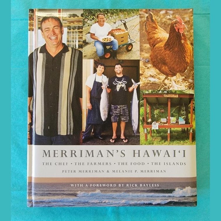 *Brand New* Merriman's Hawai`i - The Chef - The Farmers - The Food - The Island