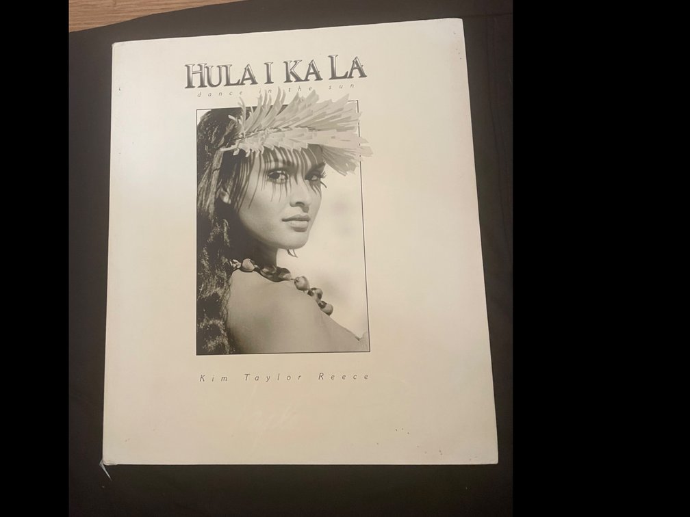 Hula I Ka La- Kim Taylor Reece