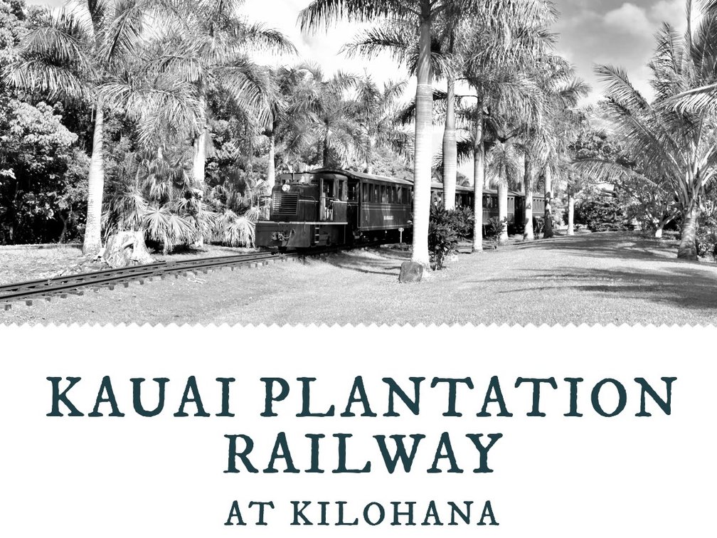 Kilohana Plantation– Four Train Ride Tickets