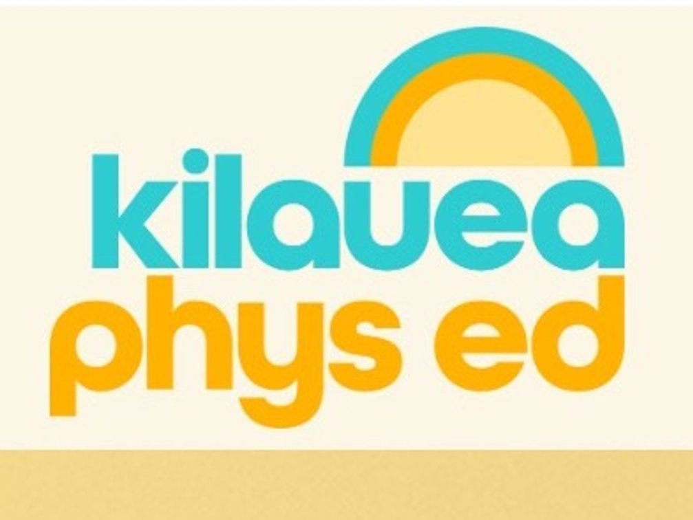 Kilauea Phys Ed