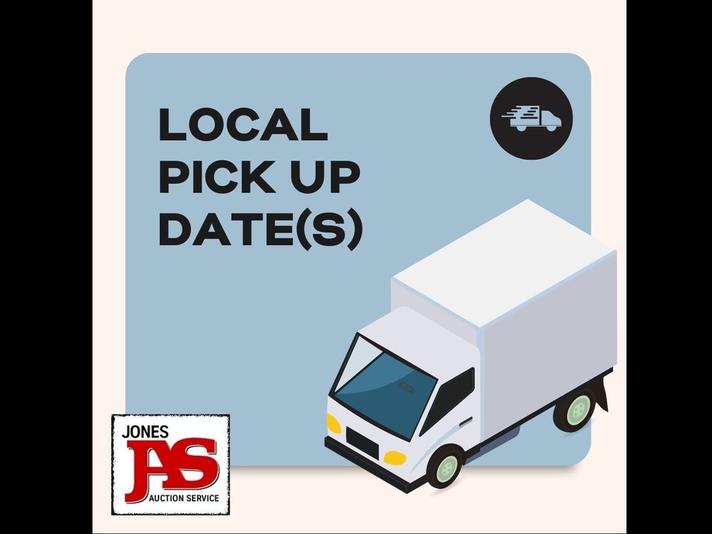 * Auction Pick Up Time + Location *
