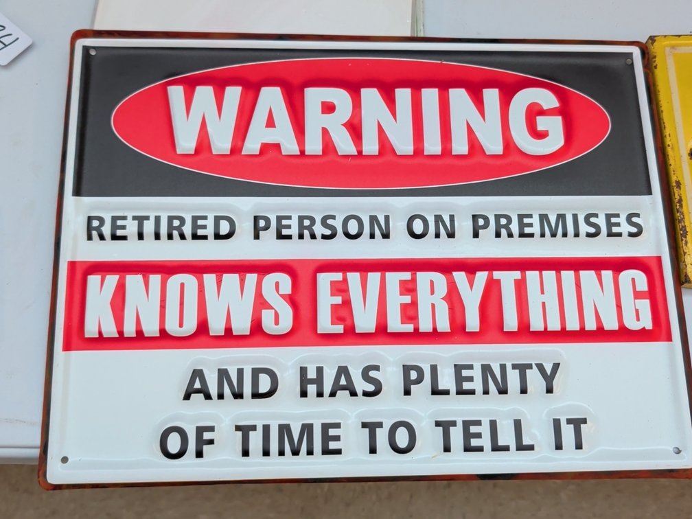 Warning Retired Person sign