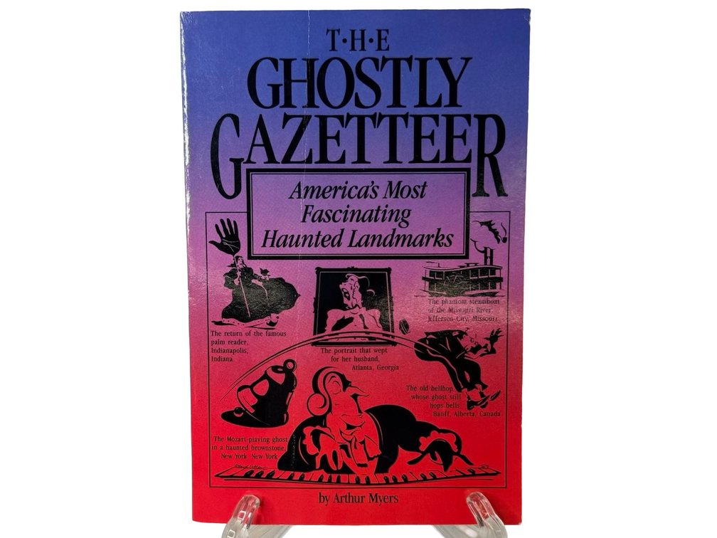 The Ghostly Gazetteer by Arthur Myers