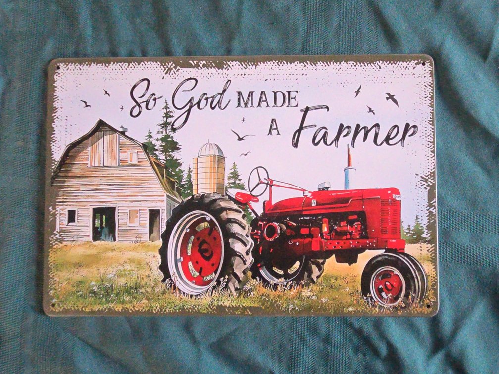 God Made A Farmer Metal Sign