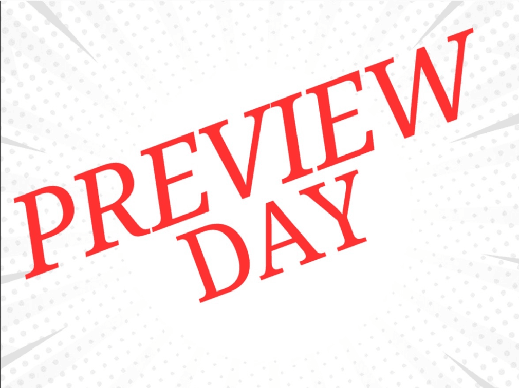 PREVIEW DAY INFO