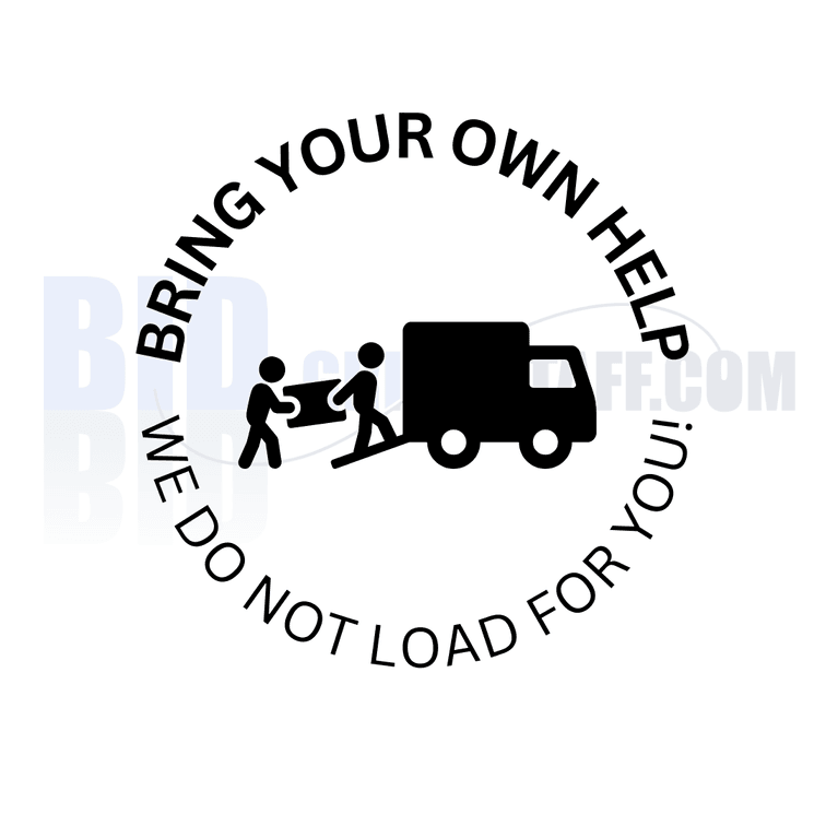 Bring Your Own Loading Help to Pickup!