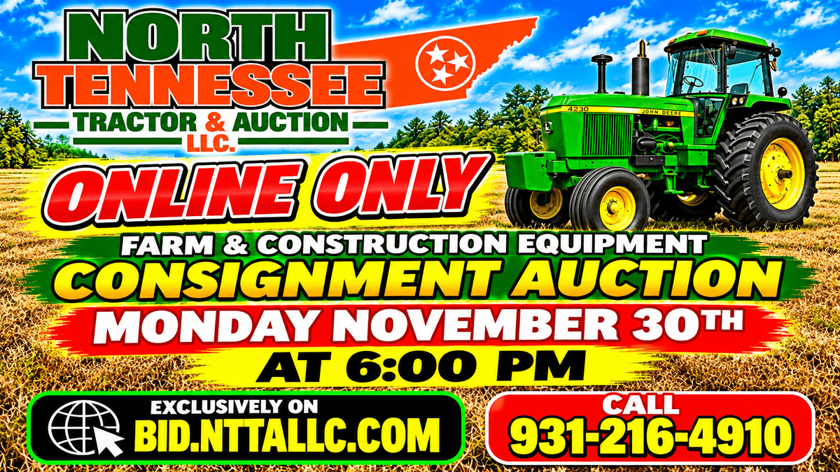 EARLY WINTER ONLINE ONLY FARM & CONSTRUCTION EQUIPMENT CONSIGNMENT AUCTION