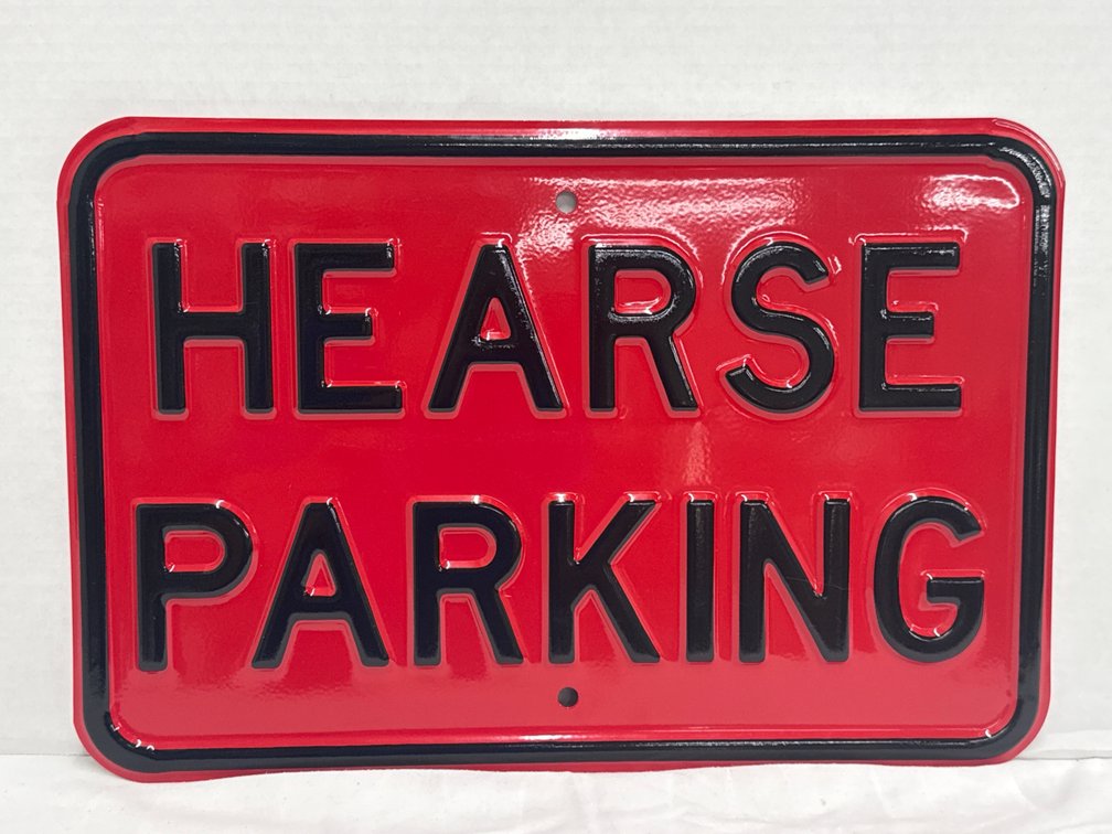 Metal "PORCELIN" Hearse Parking Sign