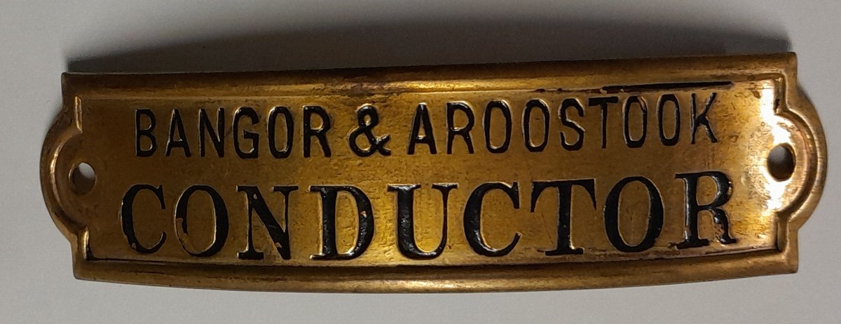 Bangor & Aroostook Railroad Conductor Hat Badge
