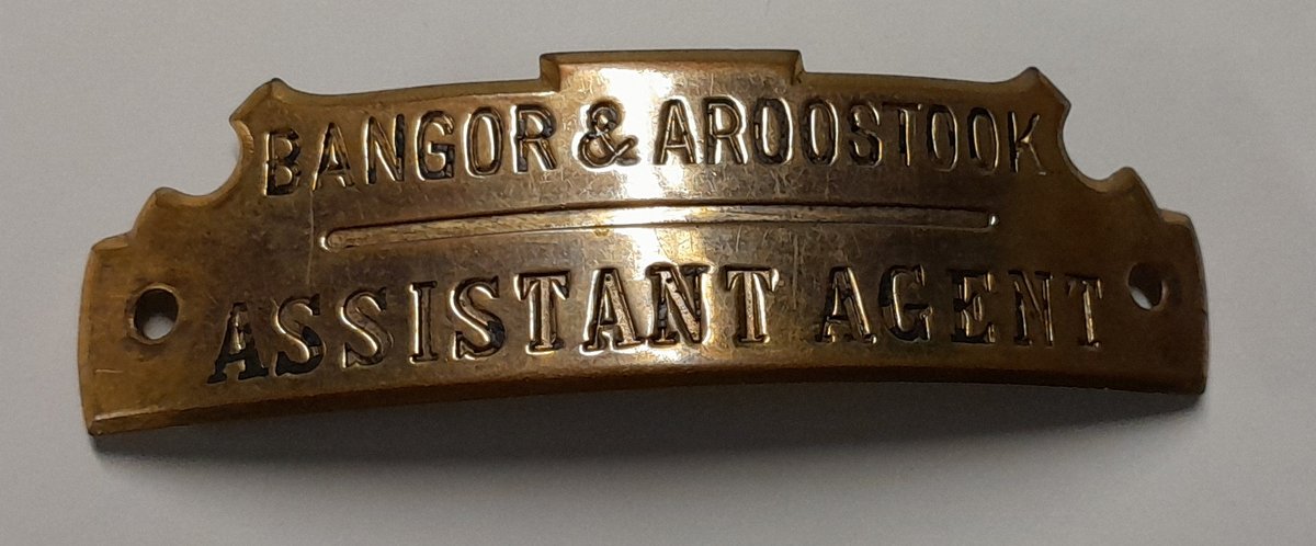 Bangor & Aroostook Assistant Agent Hat Badge