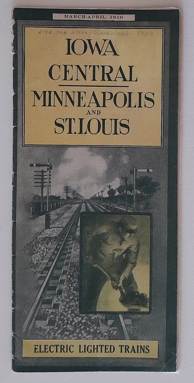 Iowa Central / M&StL Railroad Timetable 1910