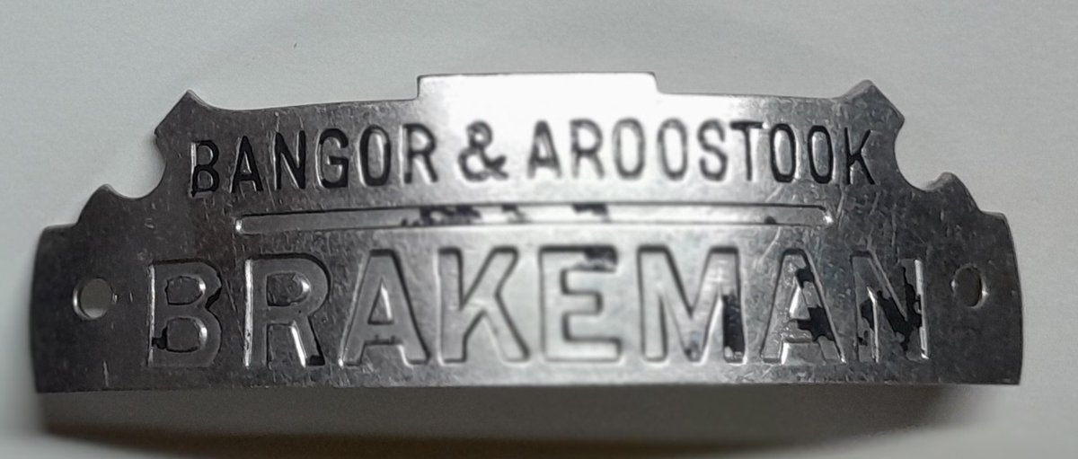 Bangor & Aroostook Railroad Brakeman Hat Badge