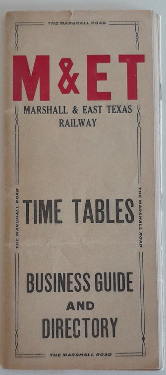Marshall & East Texas Railway Timetable, Sept. 1, 1912