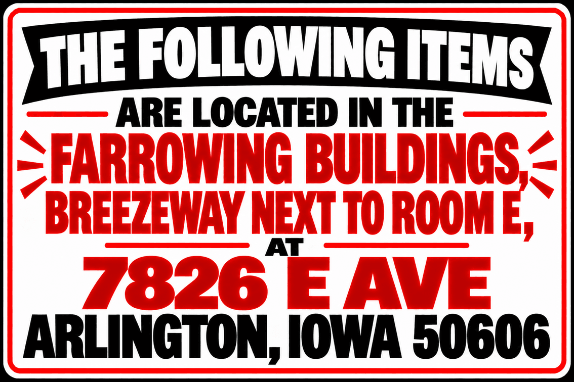 The Following Items are Located in the Breezeway to Room E – 7826 E Ave, Arlington, Iowa 50606