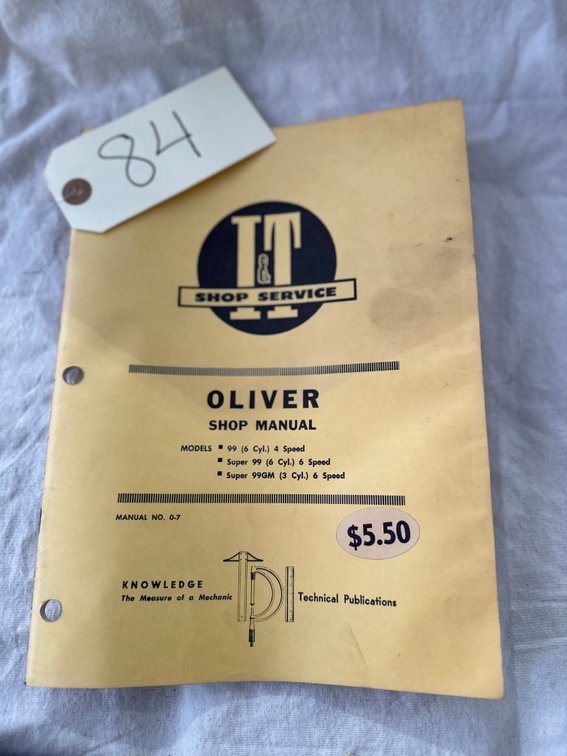 Oliver I&T Shop Service Manual – 99 & Super 99 - Item Location: Machine Shed – 7826 E Ave, Arlington, Iowa 50606