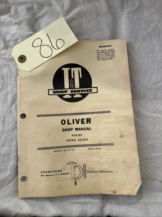 Oliver I&T Shop Service Manual – Super 55 & 550 - Item Location: Machine Shed – 7826 E Ave, Arlington, Iowa 50606