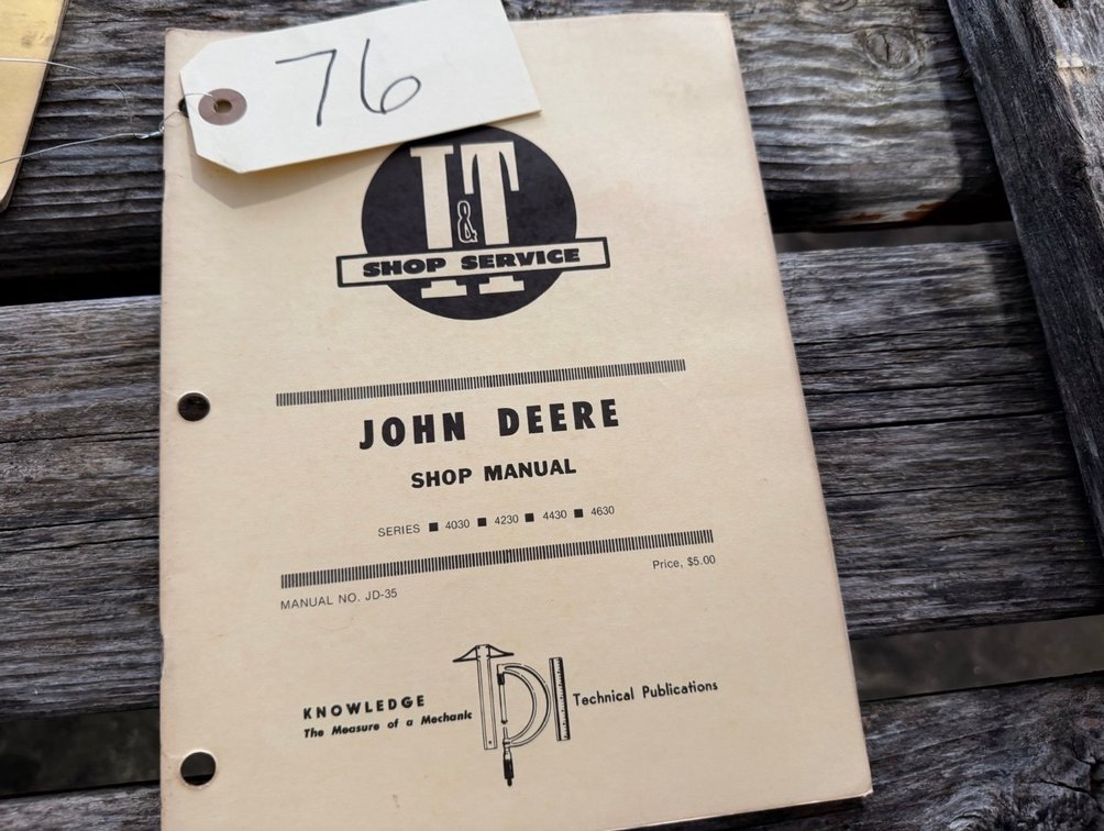 John Deere I&T Shop Service Manual – 4030, 4230, 4430 & 4630 - Item Location: Machine Shed – 7826 E Ave, Arlington, Iowa 50606