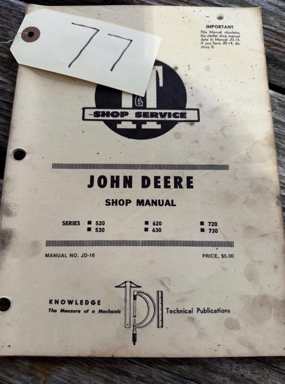 John Deere 520, 530, 620, 630, 720, 730 I & T Manual - Item Location: Machine Shed – 7826 E Ave, Arlington, Iowa 50606