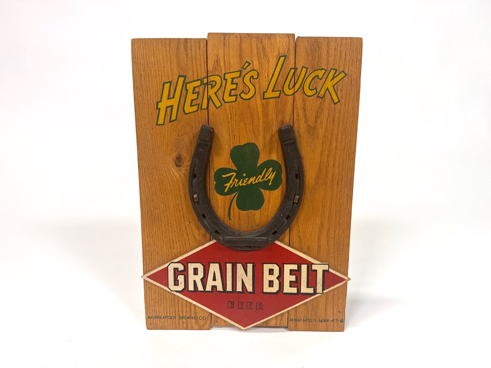 1947 Grain Belt Beer “Here’s Luck” single-sided wood tavern sign.
