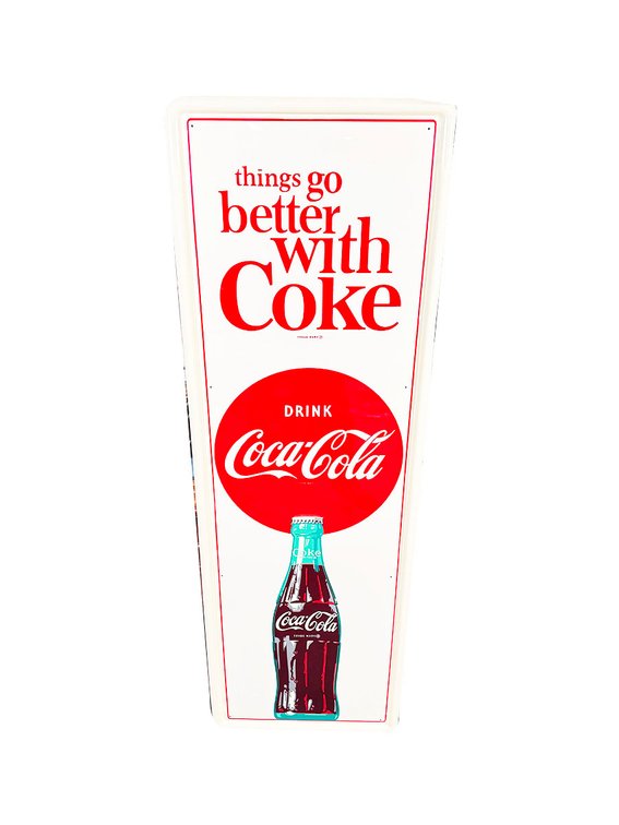 Late 1950s-early 60s Things Go Better With Coke single-sided vertical tin sign.