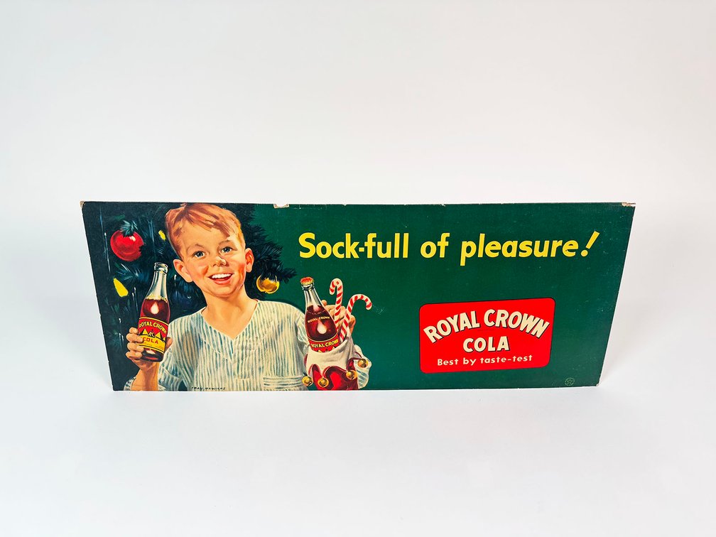 1950s Royal Crown Cola Sock-ful of Pleasure cardboard Trolley sign. 