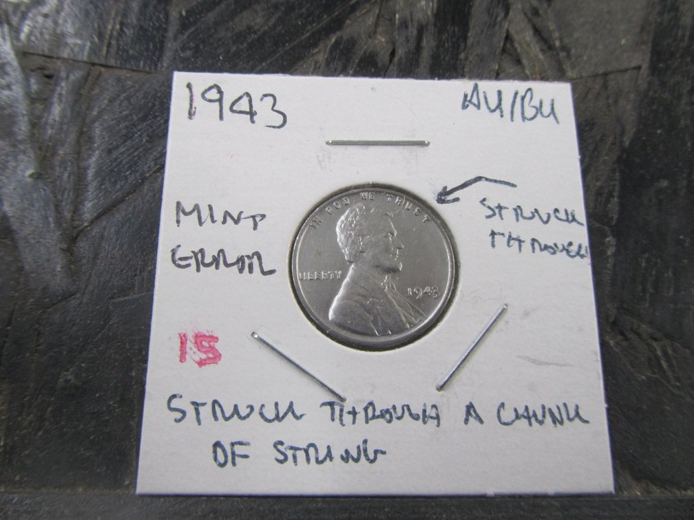 1943 Mint Error Lincoln Steel Cent