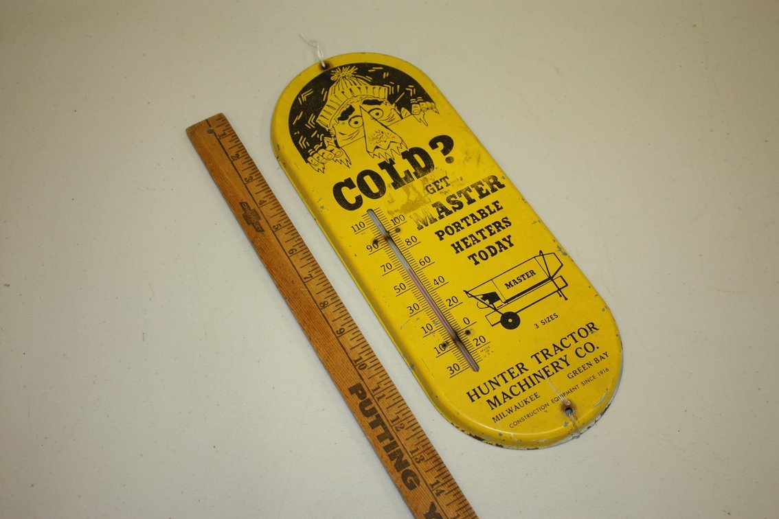 Vintage Get Master Portable Heaters Today Advertising Thermometer, Hunter Tractor Machinery Company 15 in