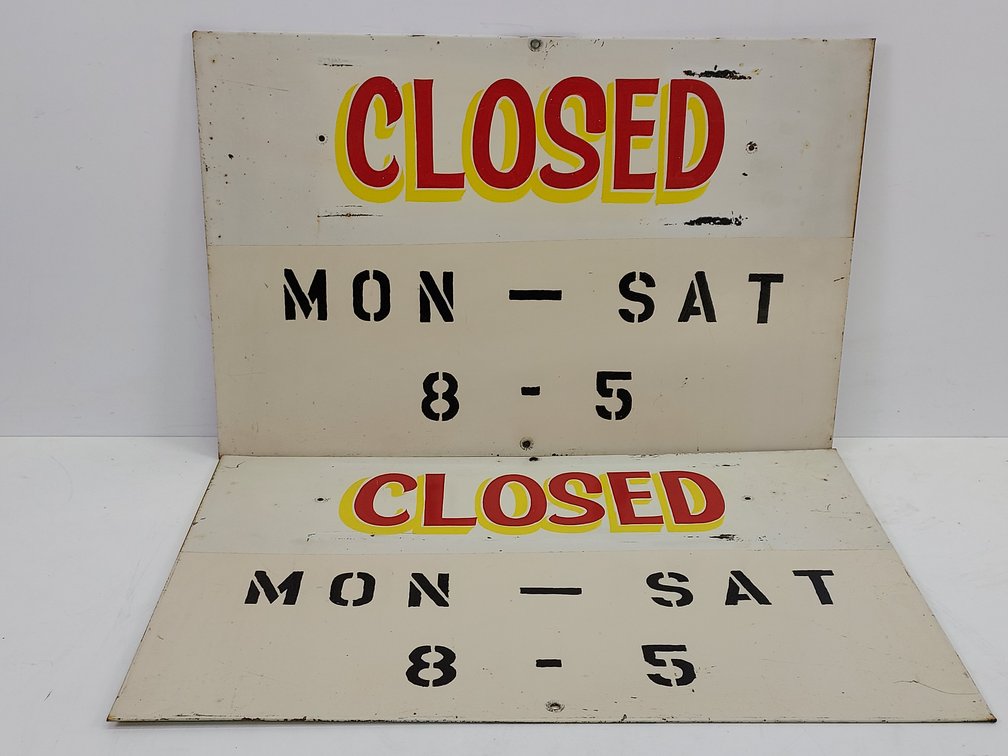 (2) Stencil-Painted Steel Closed Signs