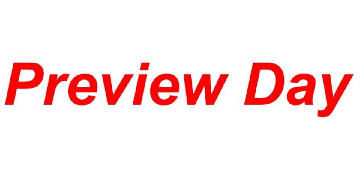 Preview Day & Pickup Times