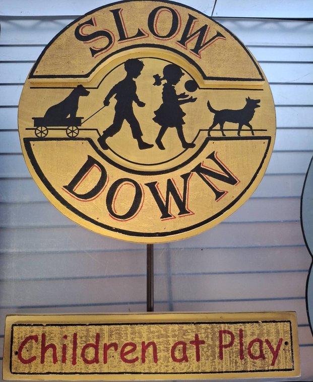 Slow Down Children at Play Sign 12"×18"