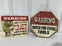 Two Novelty Metal Warning Signs