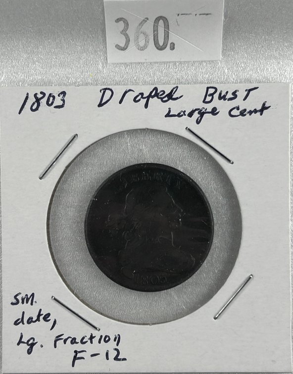 1803 Draped Bust Large Cent F-12 (small date, large fraction).