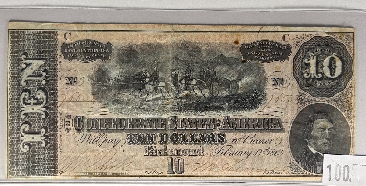 February 17th. 1864 $10 Confedrate States of America Note.