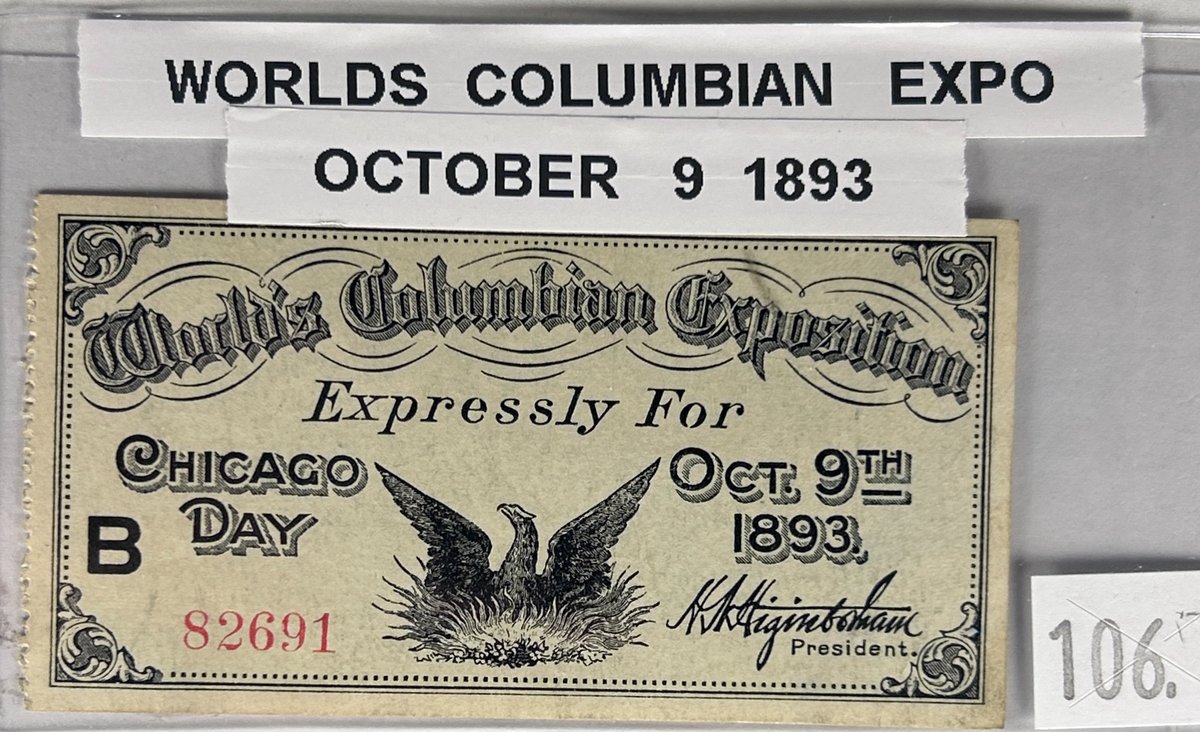 Oct. 9th. 1893 Chicago Day "World's Columbian Exposition" Ticket.