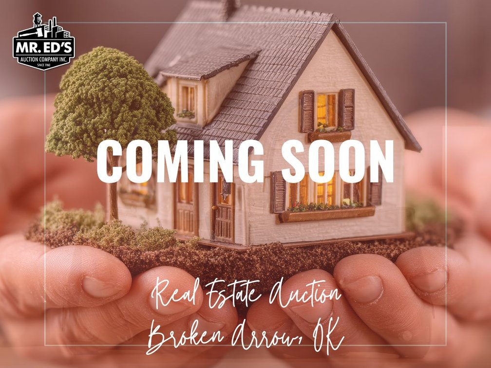 Image for Coming Soon - Broken Arrow Real Estate Auction