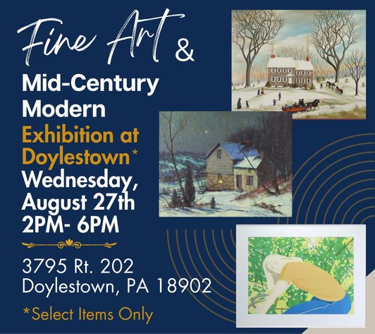 Image for Doylestown Exhibition | Fine Arts and Mid-Century Modern | August 27, 2025 from 2 - 6 PM