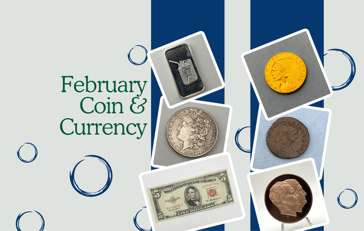 Image for Coins, Currency & Bullion February 2025