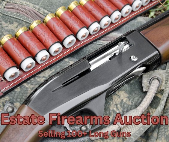 Image for LIVE AUCTION -  Absolute Firearms Auction - To Settle The Estate of Frank Wall, Jr -