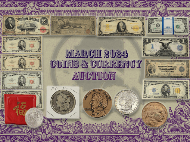 Image for March 2024 Coins & Currency Auction