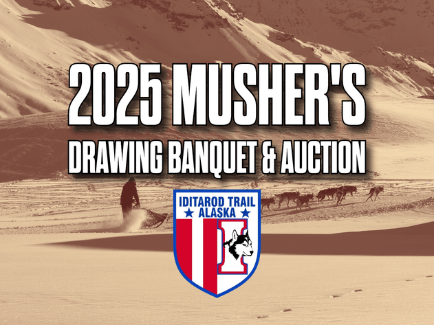 Image for 2025 Iditarod Mushers Banquet Fundraising Auction