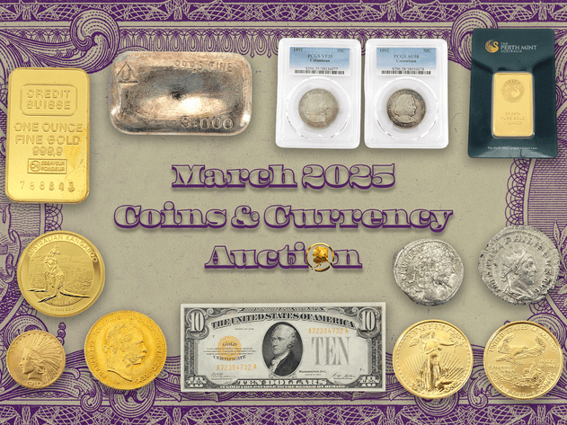 Image for March 2025 Coins & Currency Auction